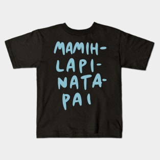 Mamihlapinatapai (Longest Word - Language Linguist) Kids T-Shirt